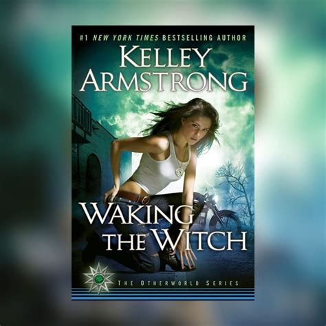Unveiling the Mysteries of Waking the Magic by Kelley Armstrong